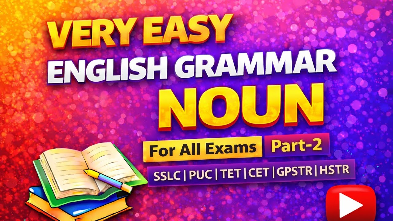 Very Easy English Grammar for All Exams | Part-2 | SSLC PUC TET CET GPSTR HSTR KPSC RRB BANKING