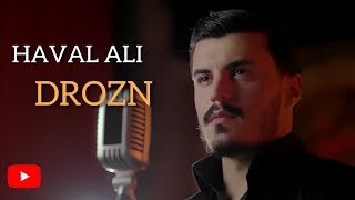Haval Ali - Drozn Official Music Video