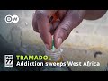 Tramadol the poor mans cocaine is sweeping west africa