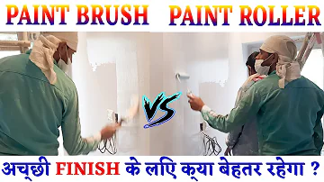 Paint Brush Vs Paint Roller – Which is Better For Painting ??