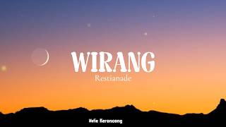 Wirang - Restianade (Video Lirik)