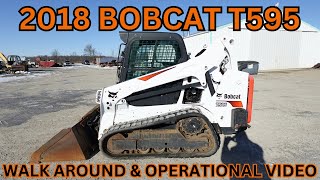 2018 Bobcat T595 Skid Steer Loader Walk Around & Operational Video     $41,900