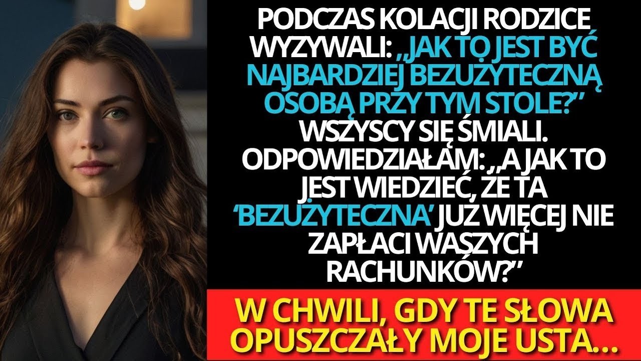 Podczas kolacji rodzice szydzili  „Jesteś bezużyteczna ” – Moja odpowiedź ich zniszczyła