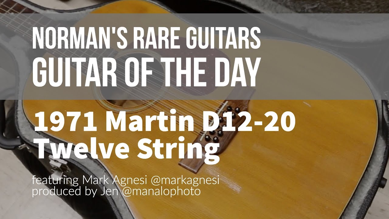 Norman's Rare Guitars - Guitar of the Day: 1971 Martin D12-20 Twelve String