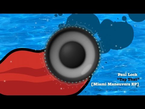  Paul Lock - Tap That (Original Mix)