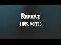 J Hus Koffee Repeat LYRICS HECK RAP mp3