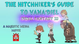 FF11 The Hitchhiker's Guide To Vana'diel