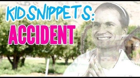 Kid Snippets: "Accident" (Imagined by Kids)