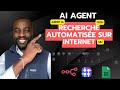 Développer un Agent IA Recherche Automatisée sur Internet