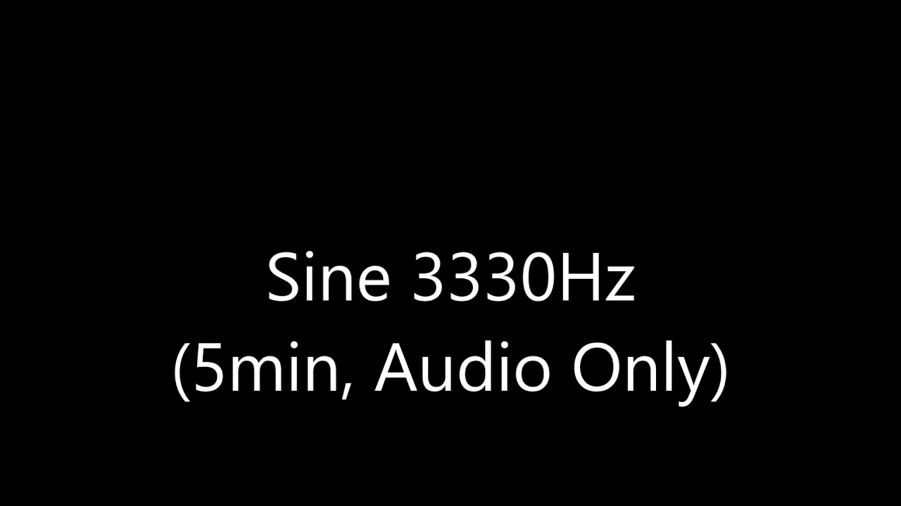 Sine 3330Hz 5min, Audio Only