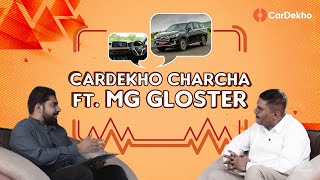 Considering MG Gloster? Hear from actual owner’s experiences.