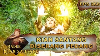 Kian Santang Lawan Pedang Sakti – Raden Kian Santang Eps 268 Part 1