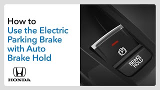 How to Use the Electric Parking Brake with Auto Brake Hold