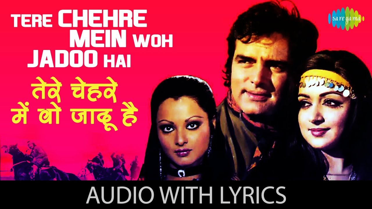 Tere Chehre Mein Woh Jadoo Hai with lyrics           Kishore  Dharmatma