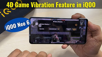How to Use 4D Game Vibration in iQOO Neo 6 or in Any iQOO Phones