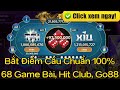Tài Xỉu Hit Club | Cách Đánh Tài Xỉu Online 68 Game Bài, Hit Club Chuẩn Công Thức 100%
