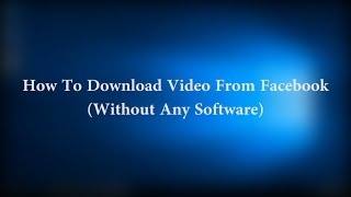 How to download video from facebook (without any software) screenshot 5