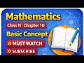 Math Class 11 Chapter 10 | Basic Concept Easy Method | Must Watch