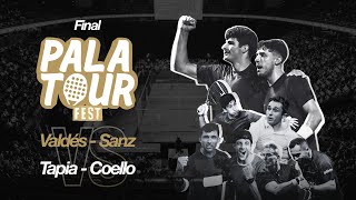 Pala Tour Fest 2023 // Final // Valdés - Sanz VS Tapia - Coello