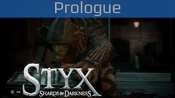 Styx: Shards of Darkness - Prologue Walkthrough [HD 1080P]