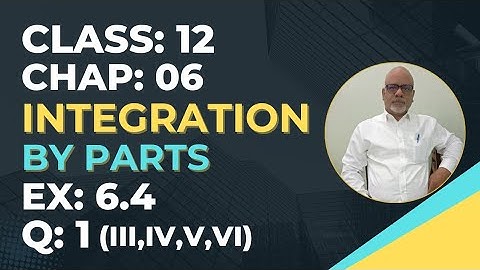 integration by parts | class 12 | Ex 6.4 Q1 | explained step by step| IGCSE|CBSE