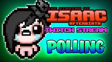 Polling of Isaac (Eve Run) - Hutts Streams Afterbirth+