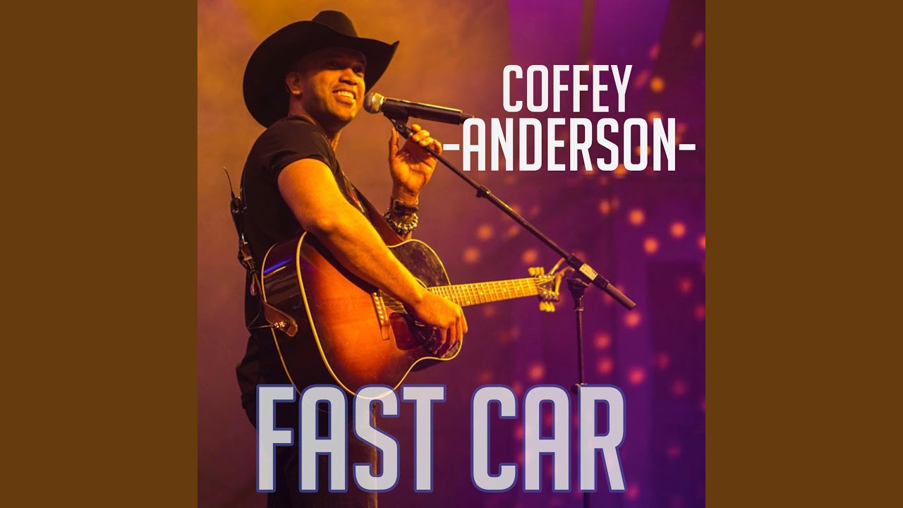 Coffey Anderson Fast Car Official Music Video