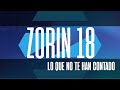 Zorin 18 - Experiencia de uso tras un mes ¡ES LO MEJOR QUE TE VA A PASAR! | La Ruta Linux 