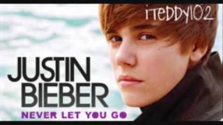 Justin Bieber - Never Let You Go [MP3/Download Link]   Full Lyrics