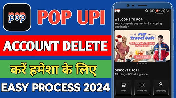 pop upi account delete kaise kare 2025 | how to delete pop upi account permanently | popcoin upi app