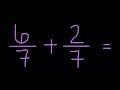 Adding Fractions with Like Denominators: Worked Example 6/7 + 2/7