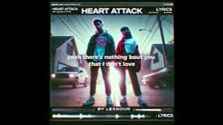 LEXNOUR - Heart attack ft Phix (lyrics)