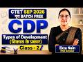 CTET SEP 2026 | CDP CLASS -2| Growth & Development | by EN LEARNERS