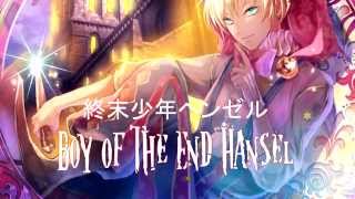 【鏡音レン】Boy of the End: Hänsel 【ENG】