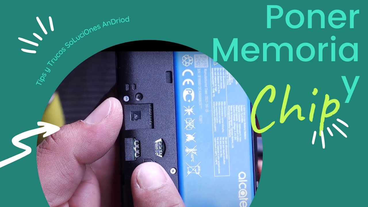 🔥 COMO? Poner Chip y 𝗠𝗲𝗺𝗼𝗿𝗶𝗮 Alcatel 1 YouTube