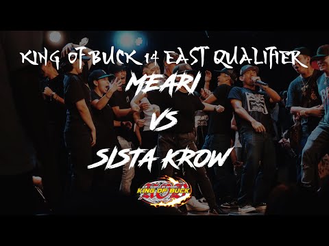 Meari vs Sista Krow | KING OF BUCK 14 EAST QUALIFIER