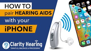 How to pair your hearing aids with an iPhone | Clarity Hearing