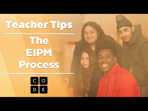 code.org learn  New Update  Teacher Tips: The EIPM Process