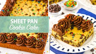 Sheet Pan Chocolate Chip Cookie Cake