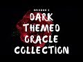 Dark Themed Oracle Collection