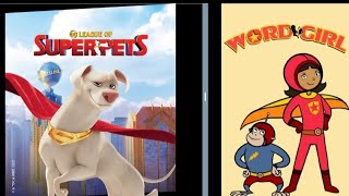 DC League of Super-Pets X WordGirl Crossover WordGirl Meets The Super-Pets part 4