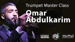 Omar Abdulkarim Trumpet Master Class - Twin Cities Jazz Fest Series