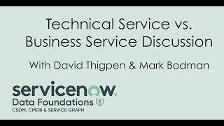 CSDM Discussion: Technical Service vs. Business Service