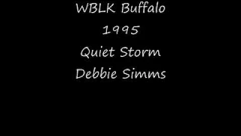 WBLK Buffalo 1995 Quiet Storm Debbie Simms.wmv