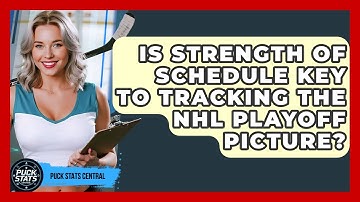 Is Strength Of Schedule Key To Tracking The NHL Playoff Picture? - Puck Stats Central