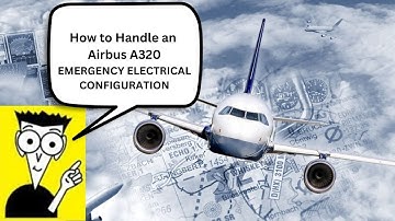 Emergency Electrical Configuration in the Airbus A320: Learn to Handle this Situation like a Pro!