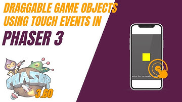 Touch & Drag: Creating Draggable Objects in Phaser 3 With Touch Events!