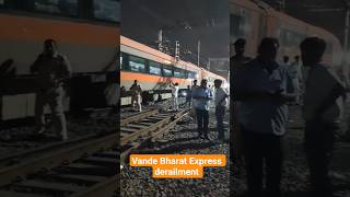 derailment of 22225 CSMT solapur vande bharat express #train  #vandebharatexpress  #shortsfeed