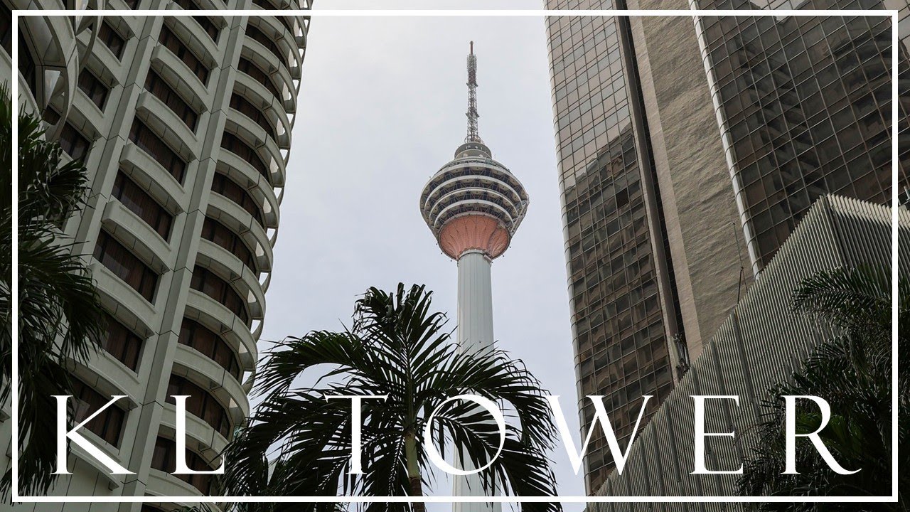 KL Tower - YouTube