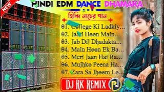 Hindi EDM Dance Dhamaka || হিন্দি নাচের গান || Dj Rk Remix || ZX SOURAV 